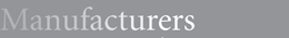 Manufacturers